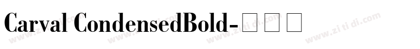 Carval CondensedBold字体转换